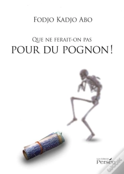 Capa do artigo Que Ne Ferait-On Pas Pour Du Pognon !