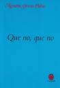 Que No, Que No - Preview