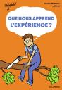 Que Nous Apprend L'Expérience ? - Preview
