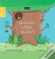 Capa do artigo Que Nous Cache Le Tronc Des Arbres ?