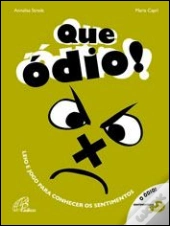 Que Ódio!