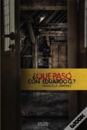 Capa do artigo ¿Qué Pasó Con Eduardo G.?