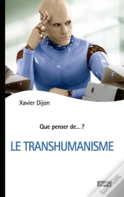 Capa do artigo Que Penser De... ? : Le Transhumanisme