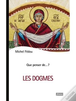 Capa do artigo Que Penser De... ? : Les Dogmes