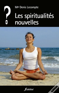 Capa do artigo Que Penser De... ? : Les Spiritualités Nouvelles