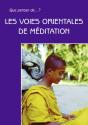 Que Penser De... ?; Les Voies Orientales De Méditation - Preview