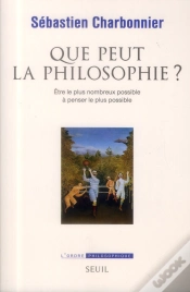 Capa do artigo Que Peut La Philosophie ? Être Le Plus Nombreux Possible À Penser Le Plus Possible