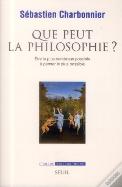 Capa do artigo Que Peut La Philosophie ? Être Le Plus Nombreux Possible À Penser Le Plus Possible