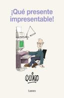 ¡Que Presente Impresentable!