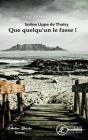 Que Quelqu'Un Le Fasse ! - Preview