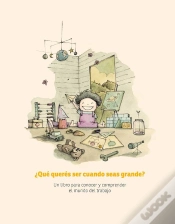 Capa do artigo ¿Qué Querés Ser Cuando Seas Grande?