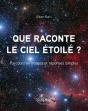 Que Raconte Le Ciel Étoilé ? Parcours En Images Et Réponses Simples - Preview