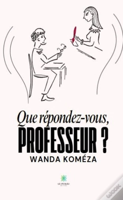 Capa do artigo Que Répondez-Vous, Professeur ?