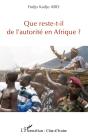 Que Reste-T-Il De L'Autorité En Afrique ? - Preview