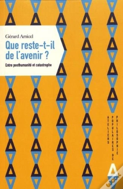 Capa do artigo Que Reste-T-Il De L'Avenir ? Entre Posthumanité Et Catastrophe