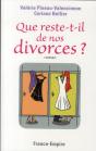 Que Reste-T-Il De Nos Divorces ? - Preview