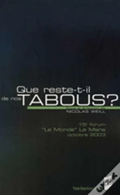 Capa do artigo Que Reste-T-Il De Nos Tabous ? Forum "Le Monde" Le Mans, Octobre 2003