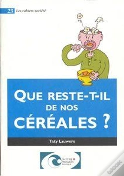 Capa do artigo Que Reste-T'Il De Nos Cereales