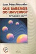 Que Sabemos do Universo?