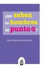 ¿Qué Saben Los Hombres Del Punto G? - Preview