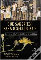 Que Saber(es) Para o Século XXI?