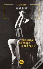 Que Sais-Je Du Rouge A Son Cou ?