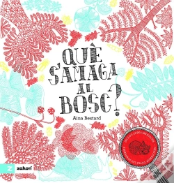 Capa do artigo Que S'Amaga Al Bosc