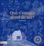 Què S'Amaga Al Cel De Nit? - Preview