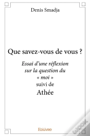 Capa do artigo Que Savez-Vous De Vous ? : Essai D