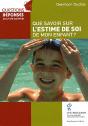 Que Savoir Sur L'Estime De Soi De Mon Enfant ? - Preview