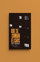 Que Se Coman El Caos