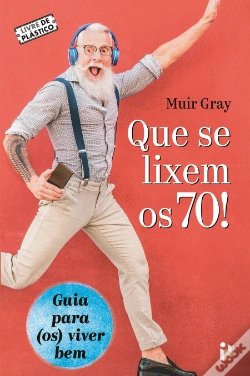 Capa do artigo Que se Lixem os 70!