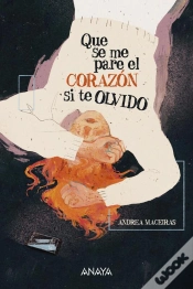 Capa do artigo Que Se Me Pare El Corazón Si Te Olvido