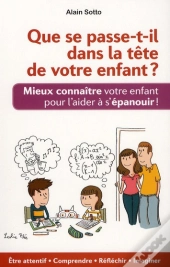 Que Se Passe-T-Il Dans La Tete De Votre Enfant