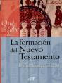 Qué Se Sabe De... La Formación Del Nuevo Testamento - Preview
