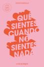 Qué Sientes Cuando No Sientes Nada - Preview