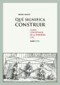 ¿Qué Significa Construir - Preview