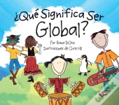 Que Significa Ser Global?