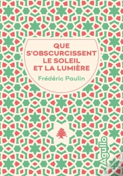 Capa do artigo Que S'Obscurcissent Le Soleil Et La Lumière