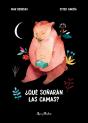 ¿Que Soñaran Las Camas? - Preview