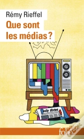 Que Sont Les Médias ? Pratiques, Identités, Influences