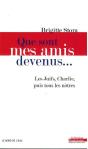 Que Sont Mes Amis Devenus... Une Soliture Juive À Face À La Dérive D'Une Certaine Gauche (2000-2015) - Preview