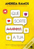 Que Sorte (a Minha) a Tua