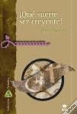 Capa do artigo ¡Qué Suerte Ser Creyente!
