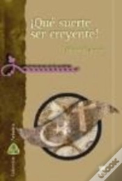Capa do artigo ¡Qué Suerte Ser Creyente!