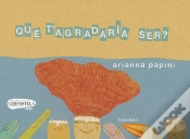 Capa do artigo Que T’Agradaria Ser?