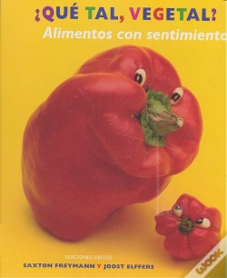 Capa do artigo ¿Qué Tal, Vegetal? Alimentos Con Sentimientos