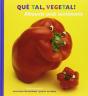 Què Tal, Vegetal? Aliments Amb Sentiments - Preview