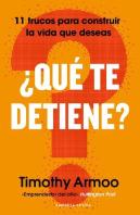 ¿Que Te Detiene?