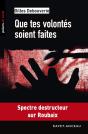 Que Tes Volontés Soient Faites - Preview